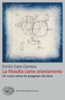 La filosofia come orientamento - Emilio Carlo Corriero