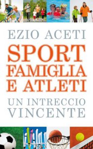 Copertina di 'Sport, famiglia e atleti'