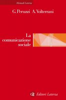 La comunicazione sociale - Gaia Peruzzi, Andrea Volterrani
