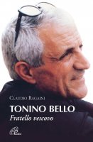 Tonino Bello - Ragaini Claudio