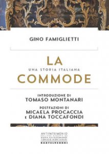 Copertina di 'La commode. Una storia italiana. Il tradimento della tutela'
