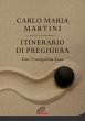 Itinerario di Preghiera - Carlo Maria Martini