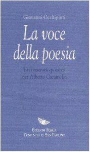 Copertina di 'La voce della poesia. Un itinerario poetico per Alberto Caramella'