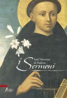I Sermoni - Antonio da Padova (sant')