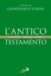 L' Antico Testamento - Gianfranco Ravasi, Coautori