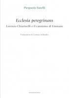Ecclesia peregrinans - Pierpaolo Fanelli