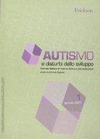 Autismo e disturbi dello sviluppo. Giornale italiano di ricerca clinica e psicoeducativa (2007)
