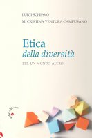 Etica della diversità - María Cristina Ventura Campusano, Luigi Schiavo