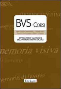 Copertina di 'BVS-Corsi. Batteria per la valutazione della memoria visiva e spaziale. Con CD-ROM'