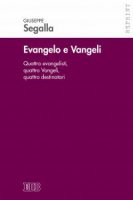 Evangelo e Vangeli - Giuseppe Segalla