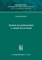 Societ tra professionisti e societ tra avvocati - Gianluca Bertolotti