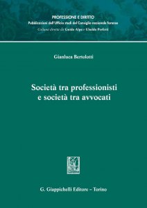 Copertina di 'Societ tra professionisti e societ tra avvocati'