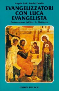 Copertina di 'Evangelizzatori con Luca evangelista'