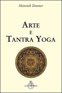Copertina di 'Arte e tantra yoga'