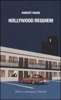 Hollywood requiem - Ward Robert