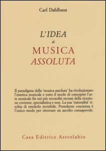 Copertina di 'L' idea di musica assoluta'