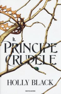 Copertina di 'Il principe crudele'
