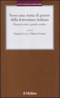 Verso una storia di genere della letteratura italiana. Percorsi critici e gender studies