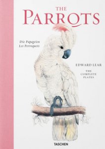 Copertina di 'Edward Lear. The parrots. Ediz. inglese, francese e tedesca'