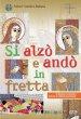 Si alz e and in fretta - Azione Cattolica Italiana
