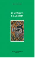Il monaco e la bibbia - Réginald Grégoire