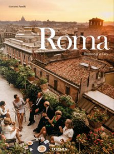 Copertina di 'Rome. Portrait of a city. Ediz. italiana, spagnola e inglese'