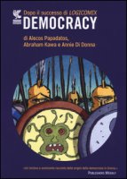 Democracy - Papadatos Alecos, Kawa Abraham, Di Donna Annie