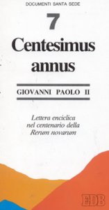 Copertina di 'Centesimus annus. Lettera enciclica nel centenario della Rerum novarum'