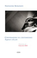 Conservazioni sul cristianesimo - Napoleone Bonaparte
