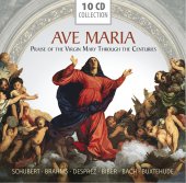AVE MARIA - Praise of the Virgin Mary trough the centuries - AA.VV.
