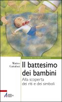 Il battesimo dei bambini - Matteo Gattafoni
