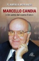 Marcello Candia - Flaminia Morandi
