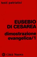 Dimostrazione evangelica - Eusebio di Cesarea