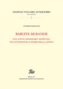Copertina di 'Baruffe muranesi. Una fonte giudiziaria medievale tra letteratura e storia della lingua'
