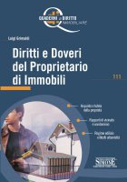 Diritti e Doveri del Proprietario di Immobili - Luigi Grimaldi
