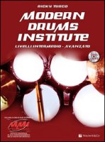 Modern drums institute. Livello intermedio/avanzato. Con DVD - Turco Ricky