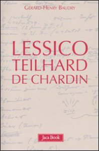 Copertina di 'Lessico Teilhard de Chardin'
