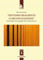 Sentiamo realmente la riconciliazione - Silvia Tarantelli