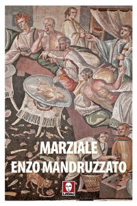 Copertina di 'Marziale tradotto da Enzo Mandruzzato'