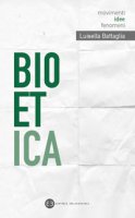 Bioetica - Battaglia Luisella