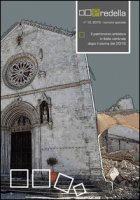 Il patrimonio artistico in Italia centrale dopo il sisma del 2016