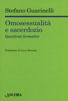 Omosessualità e sacerdozio - Guarinelli Stefano
