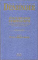 Enchiridion symbolorum, definitionum et declarationum de rebus fidei et morum. Ediz. bilingue - Denzinger Heinrich