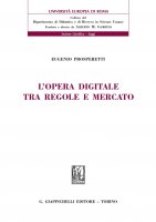 L'opera digitale tra regole e mercato - Eugenio Prosperetti