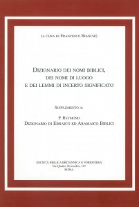 Copertina di 'Il dizionario dei nomi biblici, dei nomi di luogo e dei lemmi di incerto significato'