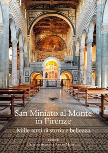 Copertina di 'San Miniato al Monte in Firenze. Mille anni di storia e bellezza.'