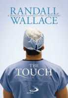 The Touch - Randall Wallace
