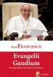Evangelii Gaudium - Papa Francesco