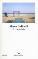 Il trapezista - Gulinelli Marco