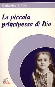 Copertina di 'La piccola principessa di Dio'